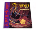 Toveren met traktaties - Corrie Verschoor, Jolanda Zuydgeest