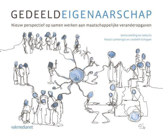 Gedeeld eigenaarschap - Pascal Lamberigts, Liesbeth Schipper