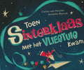 Toen Sinterklaas met het Vliegtuig kwam. - Carice van Houten