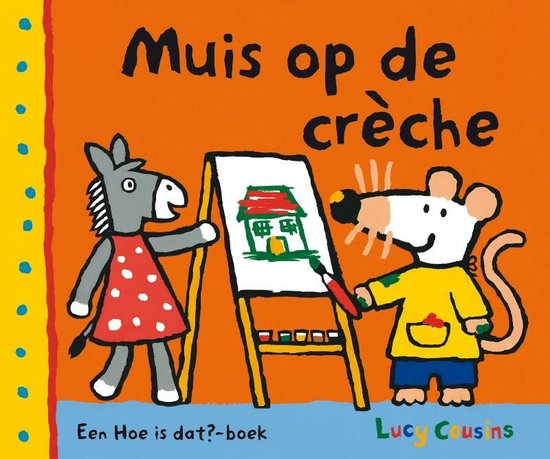 Muis op de crèche - Lucy Cousins
