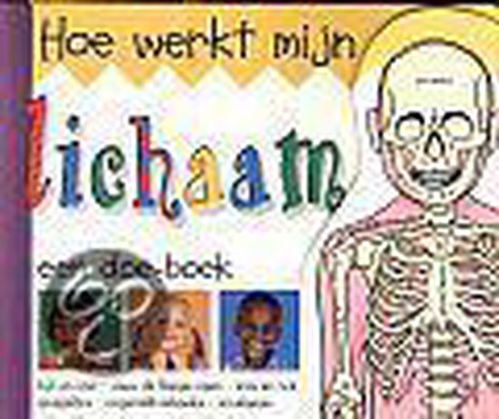 Hoe Werkt Mijn Lichaam - Melanie Whittington, Andrea Pinnington