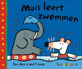 Hoe is dat? - boek - Muis leert zwemmen - Lucy Cousins