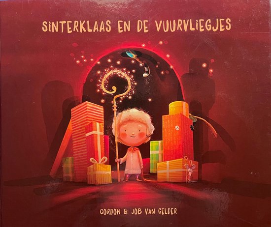 Sinterklaas en de vuurvliegjes - Gordon, Job van Gelder