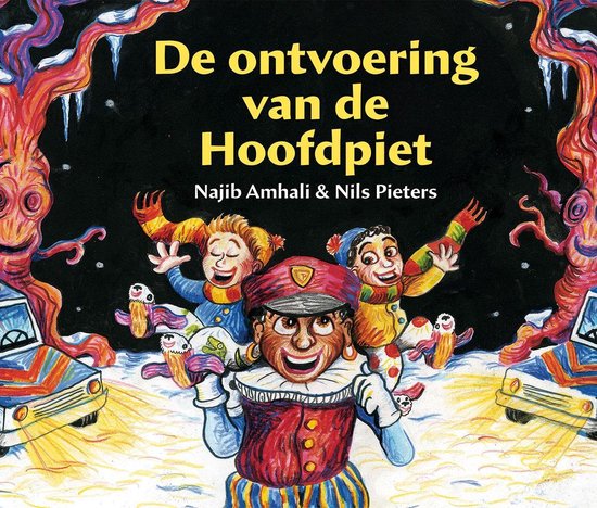 De ontvoering van de Hoofdpie | Najib Amhali - Najib Amhali, Nils Pieters