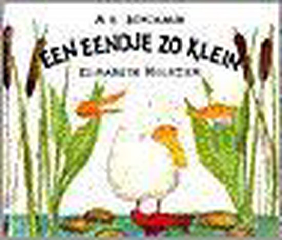Een eendje zo klein - A. Benjamin