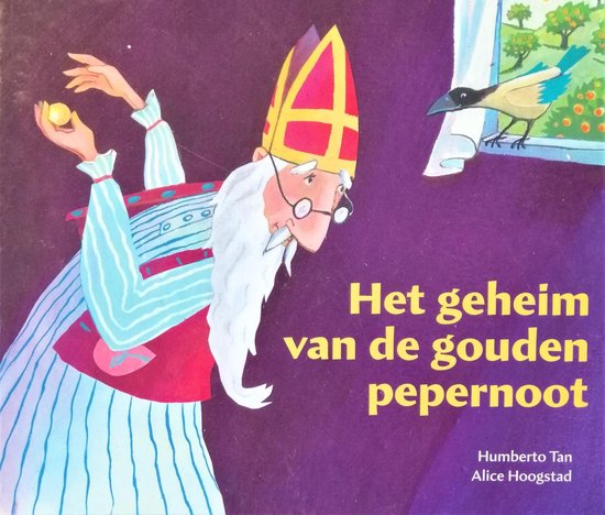 Het geheim van de gouden pepernoot - Humberto Tan