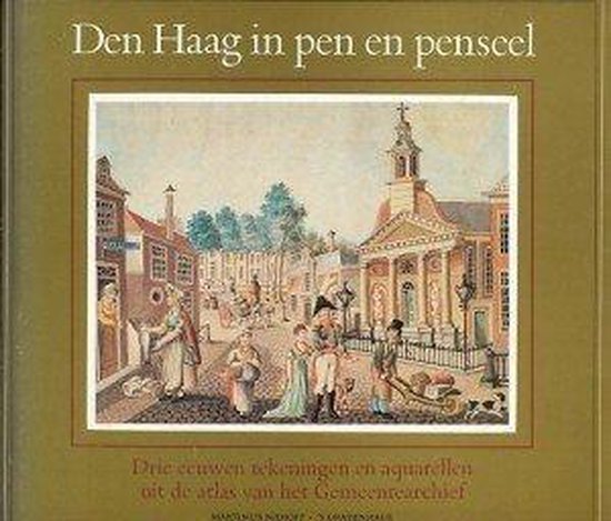 Den haag in pen en penseel - C.H. Slechte