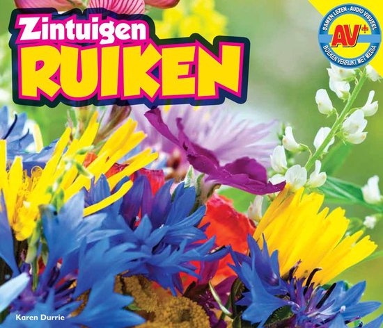 Zintuigen (AV+) - Ruiken - Karen Durrie