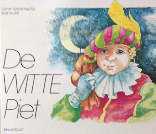 De witte Piet - Cathy Spierenburg, Bab Siljée