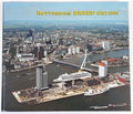 Rotterdam Breed Gezien - Bart Hofmeester, Ivo P.L. Blom