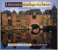 Literaire stadsgezichten - Gwynne van Zonneveld, Peter van Zonneveld