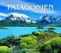 Patagonien und Feuerland - Ralf Gantzhorn