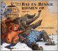 Bas en bennie ruimen op - Gisela Dürr, Wolfgang Mennel