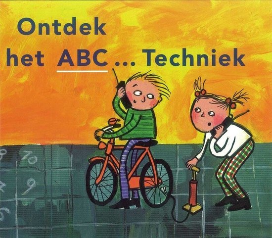 Ontdek Het Abc Techniek Abc01 - Suzanne Klinkhamer