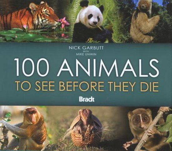 100 Animals to See Before They Die - Bradt