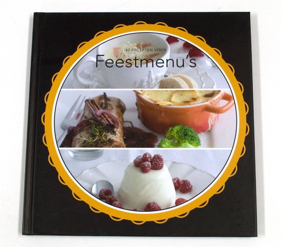 40 recepten voor Feestmenu's - Djoni Makkink