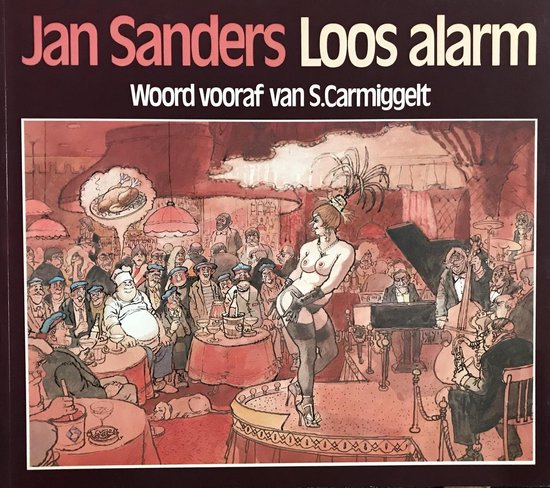 Loos alarm | Jane Sanderson - Jane Sanderson, S. Carmiggelt