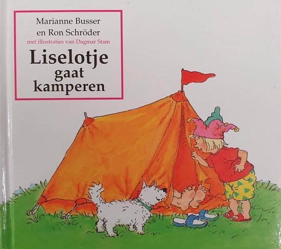 liselotje gaat kamperen - Marianne Busser, Ron Schroder