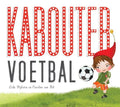 Kaboutervoetbal - Lida Dijkstra, Caroline Pelt