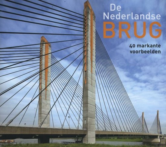 De Nederlandse brug - Jan van den Hoonaard