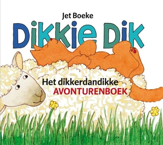 Het dikkerdandikke avonturenboek - J. Boeke, A. Norden
