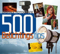 Digitale Fotografie 500 Belichtingtips - Rod Ashford