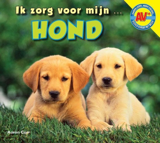 Ik zorg voor mijn ... - Hond - Aaron Carr