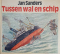 Old Sailors Never Die | - Jan Sanders