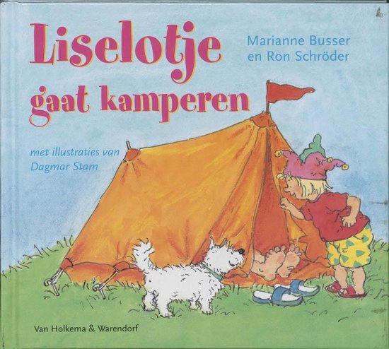Liselotje Gaat Kamperen - Marianne Busser, Ron Schroder