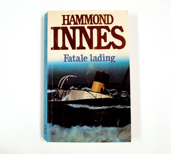 Fatale lading - Hammond Innes
