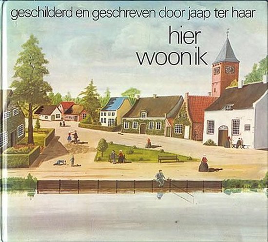 Hier woon ik | - Jaap ter Haar