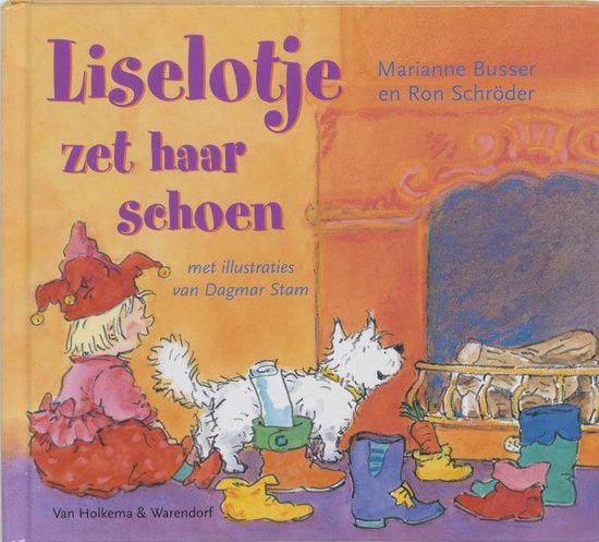 Liselotje zet haar schoen - Marianne Busser, Ron Schroder