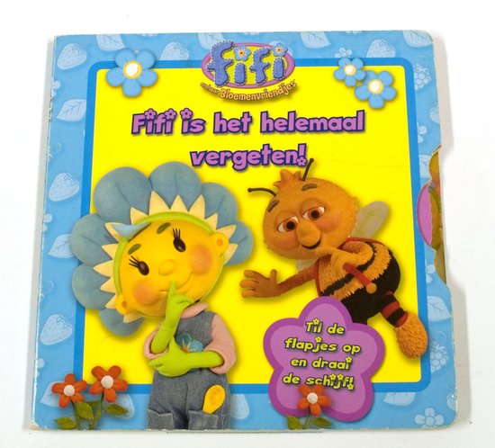 Fifi Is Het Helemaal Vergeten !