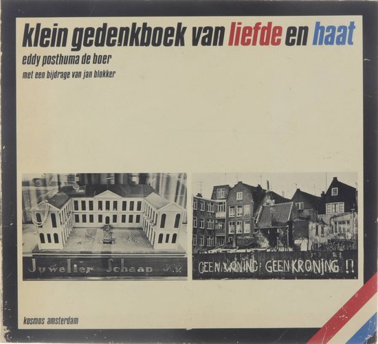 Klein gedenkboek van liefde en haat - Eddy Posthuma de Boer, Jan Blokker