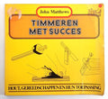 Timmeren met succes - John Maxwell