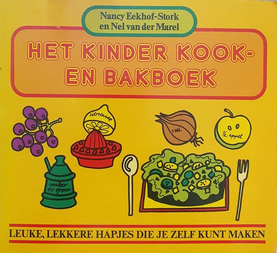 Kinder kook en bakboek - Eekhof Stork, Nel van der Marel