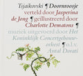 Doornroosje - Pjotr Iljitsj Tsjaikovski, Erik van Os