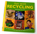 Fun With Recycling - Marion Elliot