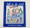 Juf Is De Ezel - Erik Idema