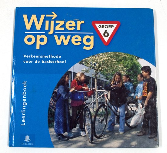 Leerlingenboek - Wijzer op weg - Groep 6 - Caroline Snoek