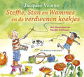 Steffie, Stan En Wammes En De Verdwenen Koekjes - Jacques Vriens