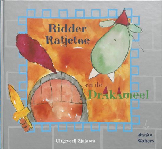 Ridder Ratjetoe en de Drakameel - Stefan Wolters