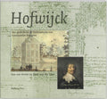 Constatijn Huygens' Hofwijck - Ton van Strien, Kees Van Der Leer