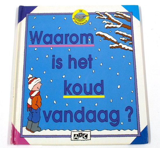 Waarom is het koud vandaag? - De Weerman - Hazel Songhurst
