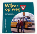 Leerlingenboek Wijzer op weg Groep 7 - G. Lautenschlager