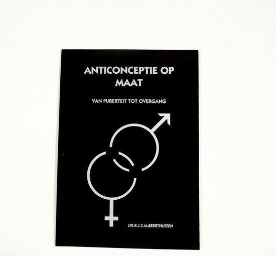 Anticonceptie op maat - R.J.C.M. Beerthuizen, Beerthuizen, R J C M