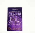 Experiencing Pleasure and Profit in Bible Study - Dwight Lyman Moody