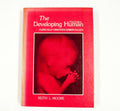 The developing human: Clinically oriented embryology - Moore, Keith L