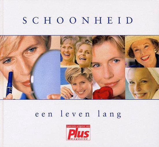 Schoonheid Een Leven Lang - Sylvia Aue, Anna van Wittenberghe