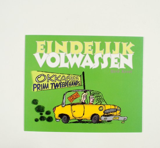 EINDELIJK VOLWASSEN - Kavet H., Herbert I. Kavet